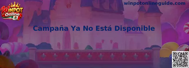 Campaña Ya No Está Disponible en Winpot Online