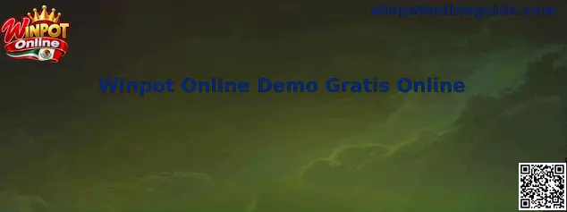 Guía de Winpot Online Demo Gratis Online en México