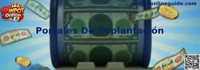 Guía preventiva para identificar portales de suplantación relacionados con Winpot Online