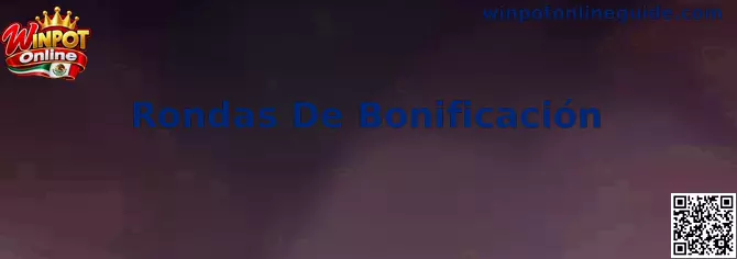Rondas De Bonificación en Winpot Online