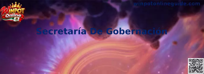 Secretaría De Gobernación regulación y supervisión de Winpot Online en México