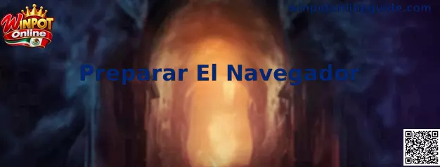 Preparar El Navegador en Winpot Online