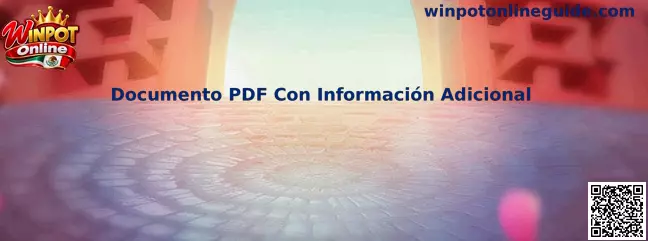Documento PDF Con Información Adicional de Winpot Online